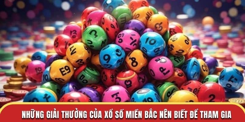 4 kinh nghiệm hay nên áp dụng khi chơi xổ số miền bắc